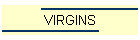 VIRGINS